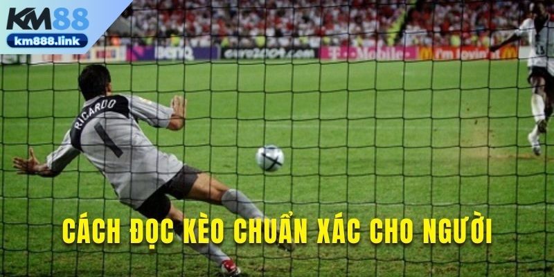 Hướng dẫn người chơi cách đọc dạng kèo này