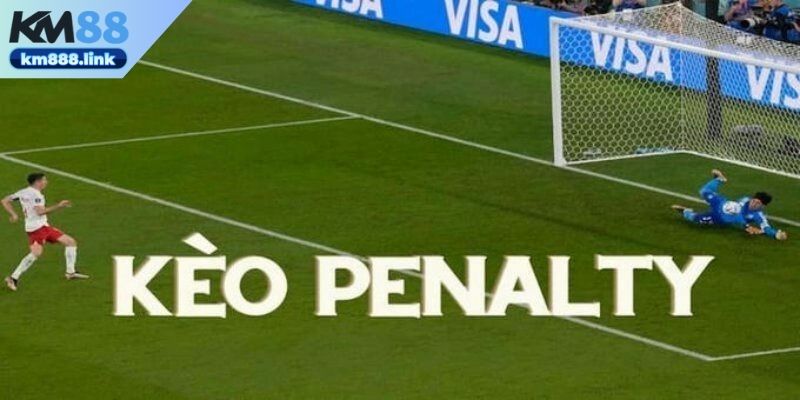 Khám phá các loại kèo của Penalty đa dạng cho bạn