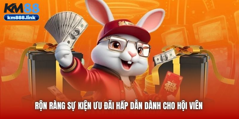 Rộn ràng sự kiện ưu đãi hấp dẫn dành cho hội viên
